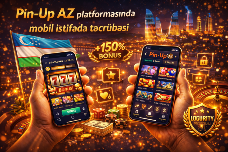 Pin Up AZ platformasında mobil istifadə təcrübəsi